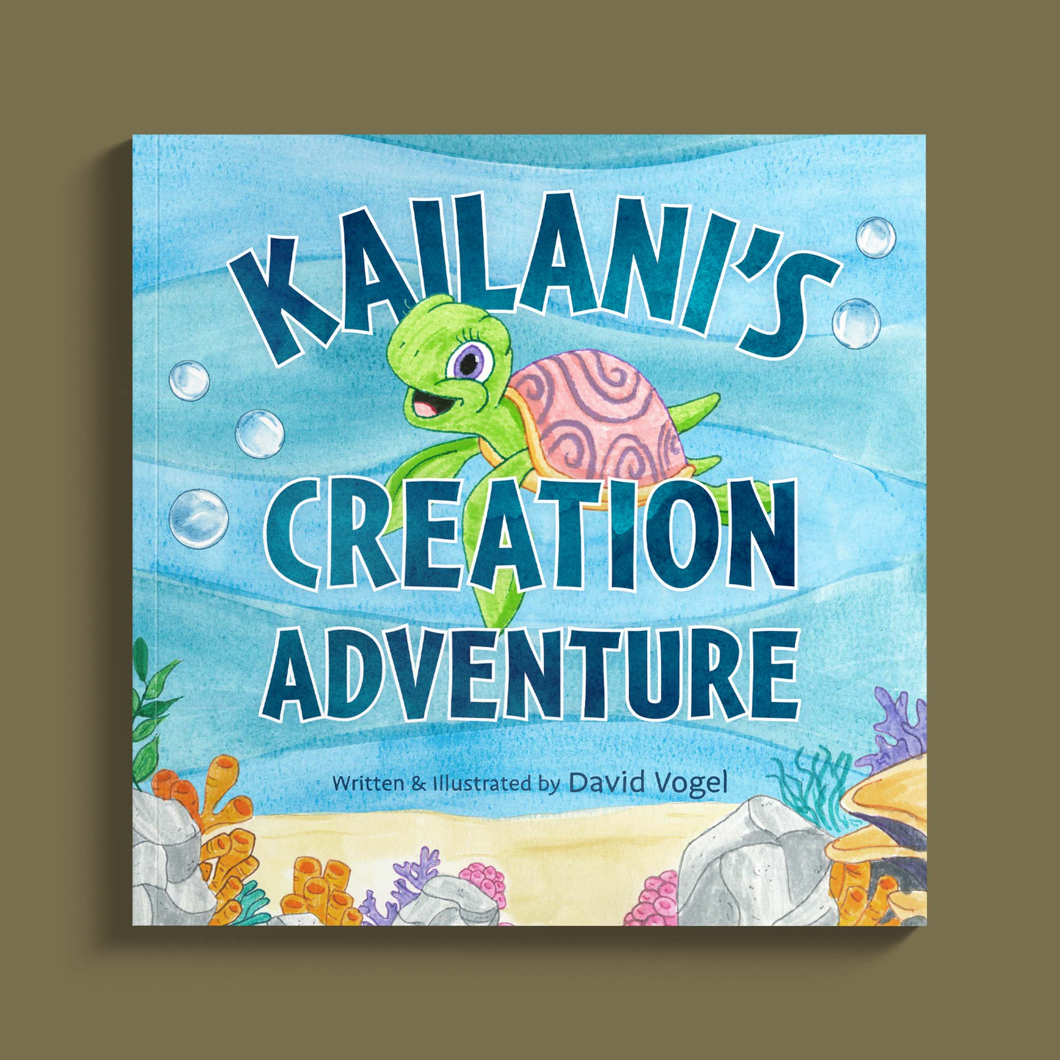Kailani's Creation Adventure written and illustrated by David Vogel